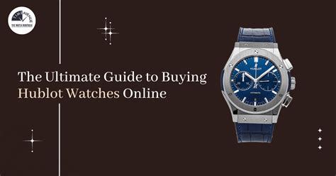 hublot buying guide|shop hublot watches online.